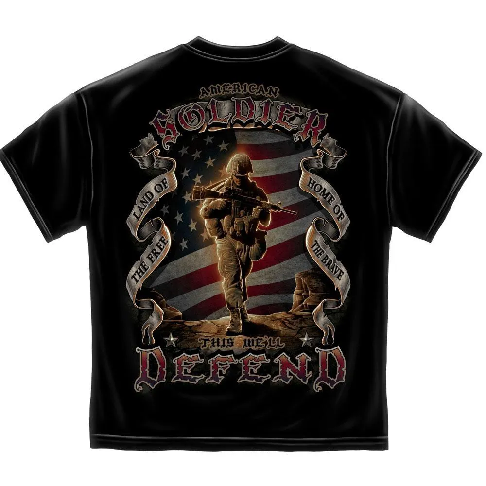 American Soldier- This We Shall Defend T-Shirt