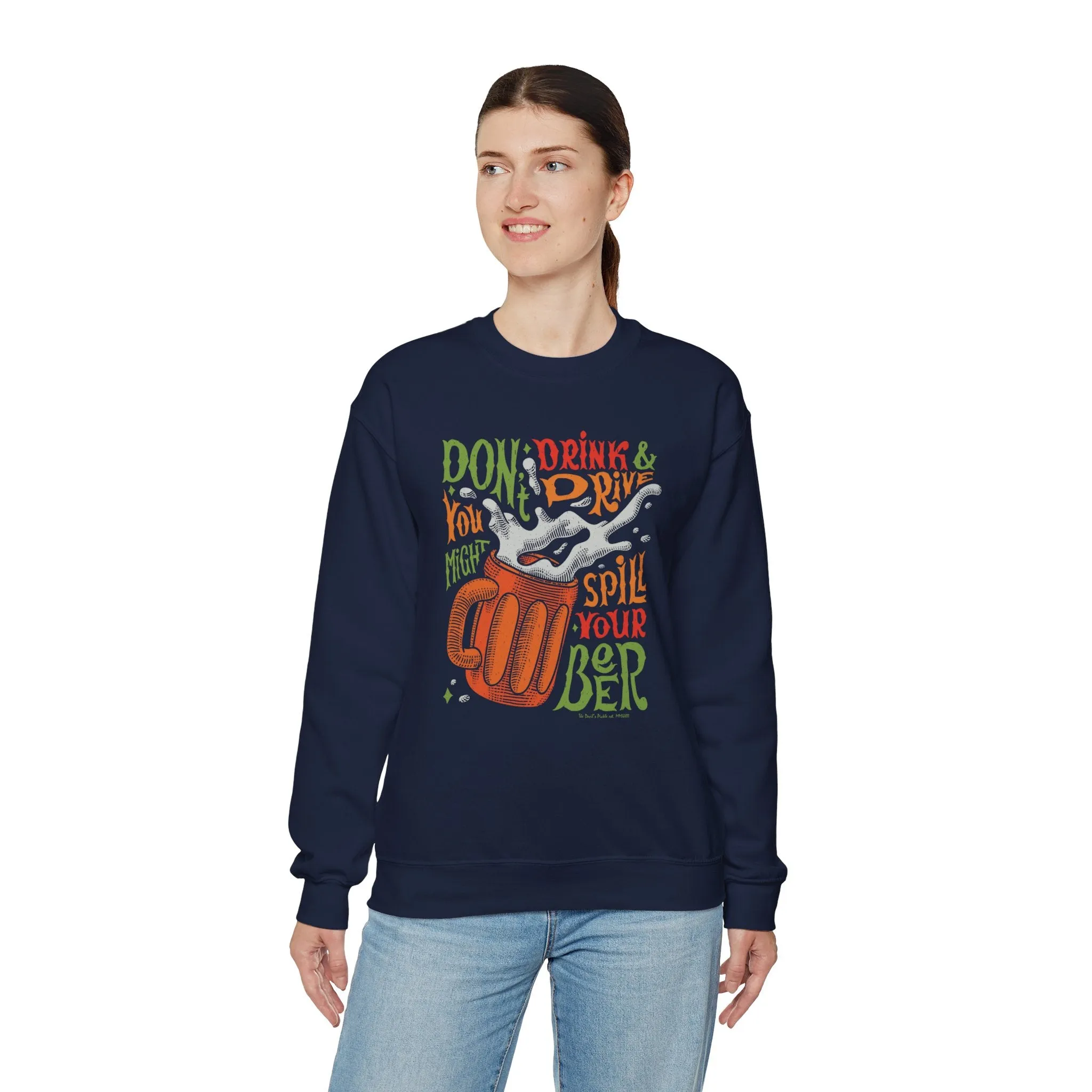 Don't Drink and Drive Crewneck Sweatshirt