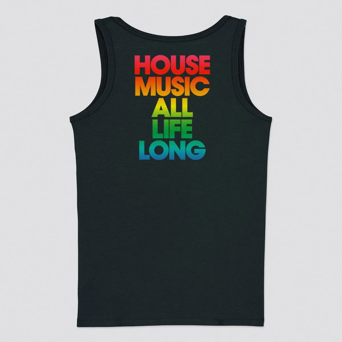 House Music All Life Long Rainbow Tank