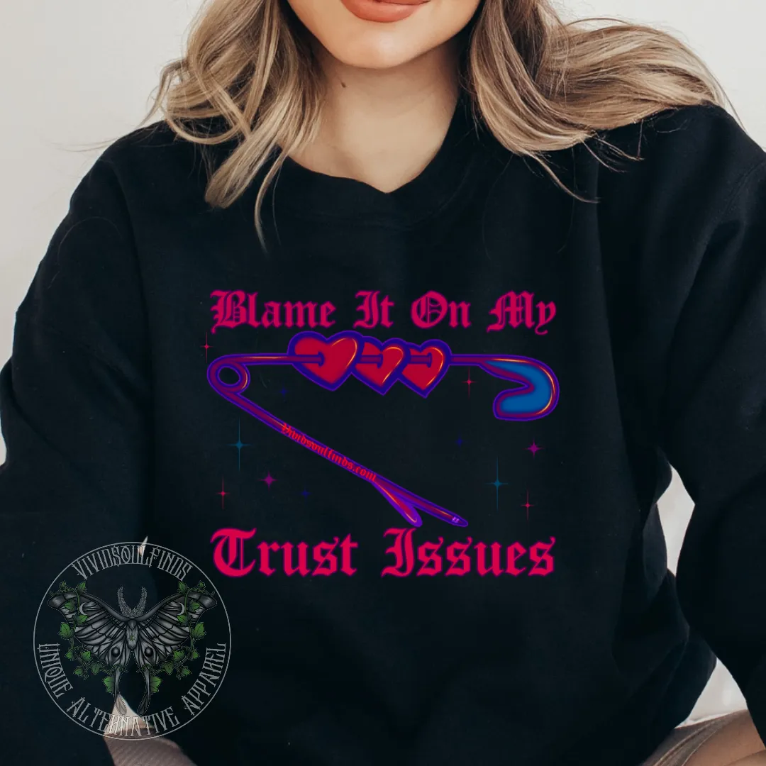 Trust Issues VSF EXCLUSIVE